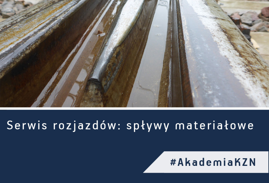Serwis rozjazdu: spływy materiałowe