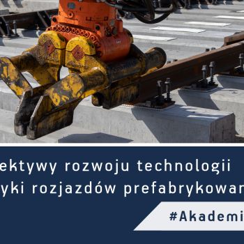 Perspektywy rozwoju technologii logistyki rozjazdów prefabrykowanych